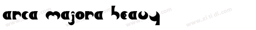 arca majora heavy字体转换